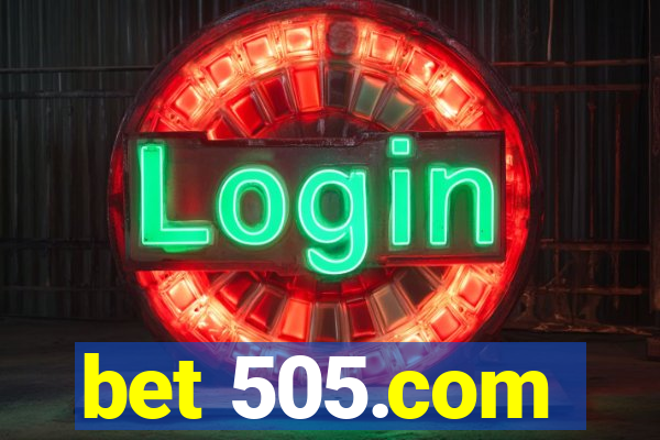 bet 505.com